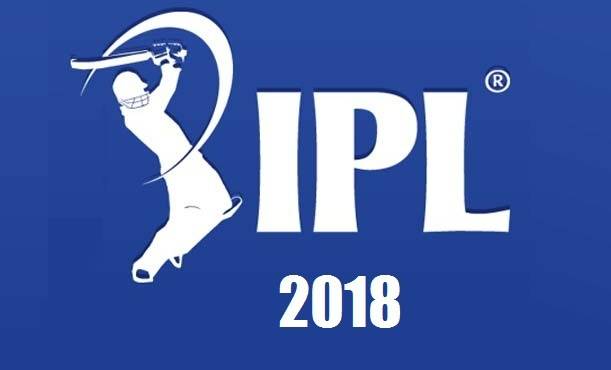 IPL UPDATE : ऐन मौके पर हुआ आईपीएल 11 के कार्यक्रम में बड़ा बदलाव 1
