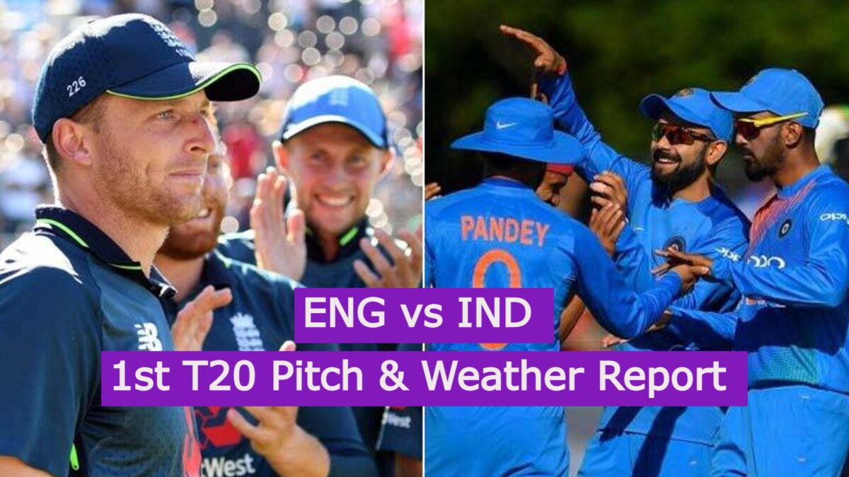 ENG vs IND 1st T20 Pitch-Weather Report