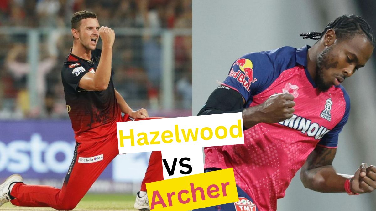 Hazelwood vs Archer? Who has better IPL stats, who is the best bowler among the two