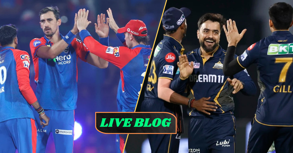 DC vs GT LIVE BLOG
