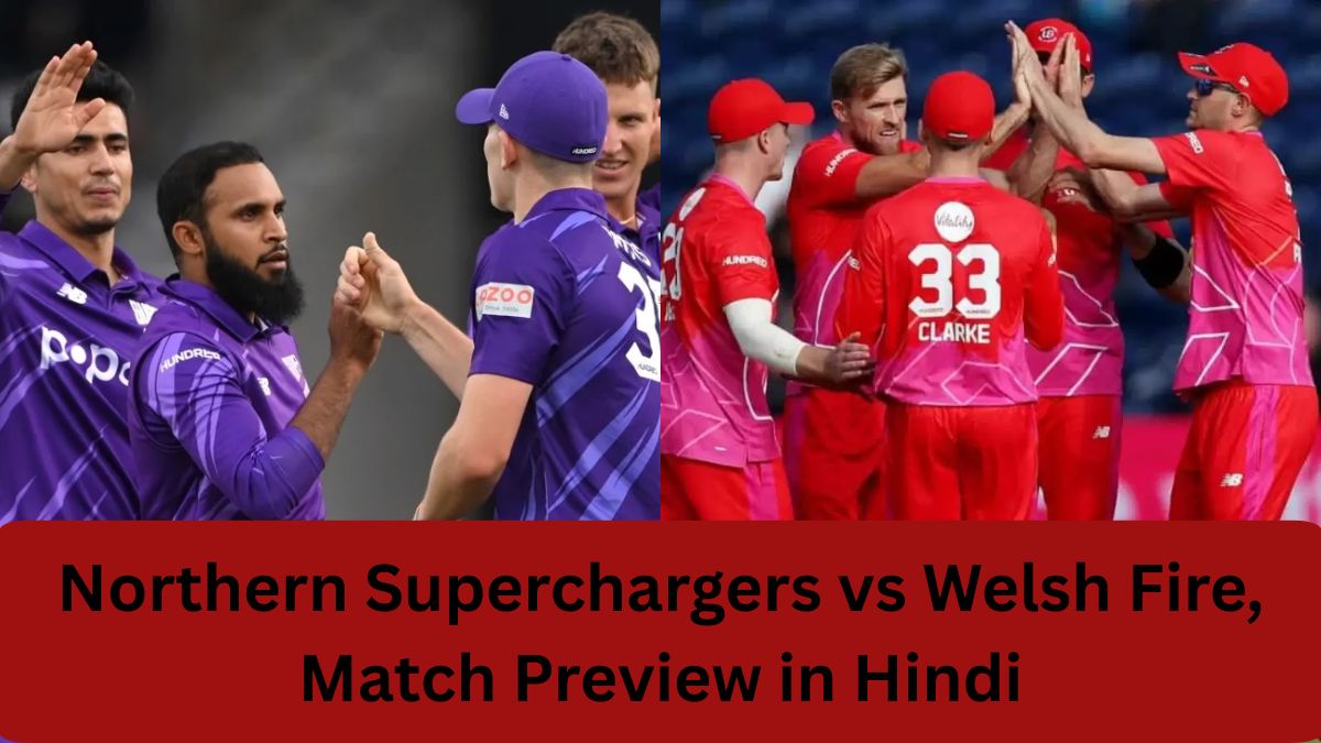 Northern Superchargers vs Welsh Fire