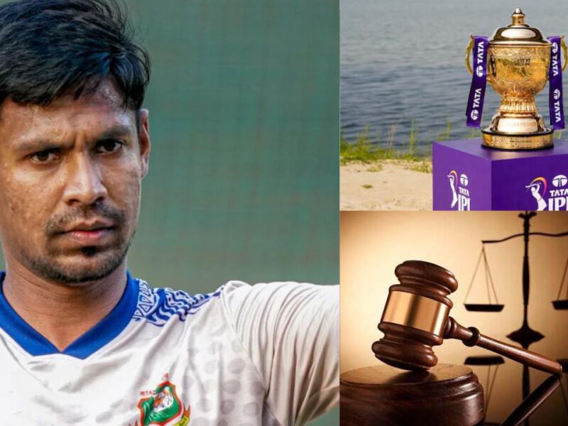 Mustafizur Rahman खटखटा रहे कोर्ट का दरवाजा, IPL से निकाले जाने पर BCCI पर ठोक रहे केस