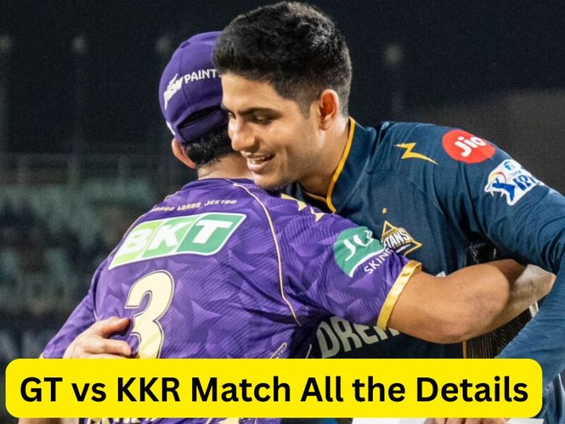 कब, कहां और किस टाइम शुरू होगा GT vs KKR मैच? टाइम, वेन्यू से लेकर फ्री स्ट्रीमिंग तक की सारी जानकारी