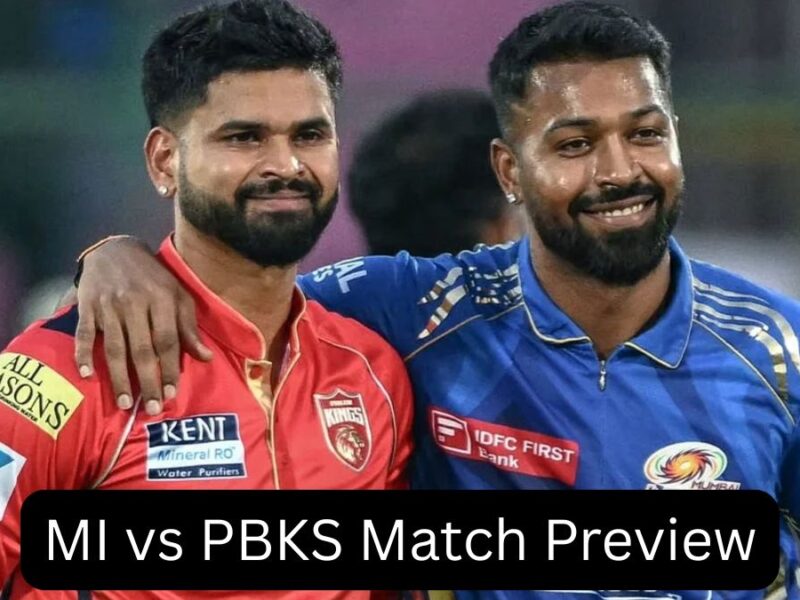MI vs PBKS मैच प्रीव्यू: कौन करेगा कब्जा? जानें हेड टू हेड, प्लेइंग XI, पिच रिपोर्ट, मौसम तक की पूरी जानकारी